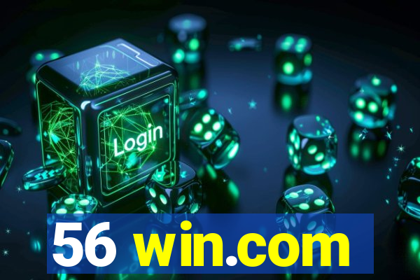 56 win.com